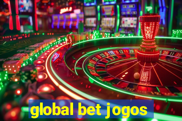 global bet jogos